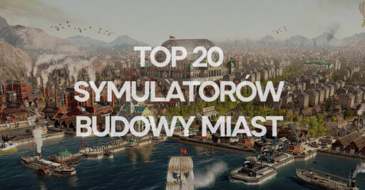 TOP 20 najlepszych gier o budowaniu miast 2025 1
