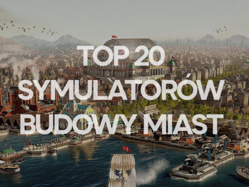 TOP 20 najlepszych gier o budowaniu miast 2025 1